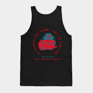 Or it gets the claws again Tank Top